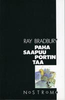 Paha saapuu portin taa