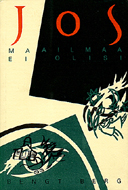 Jos maailmaa ei olisi