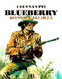 Luutnantti Blueberry 3 —Siouxien jäljillä
