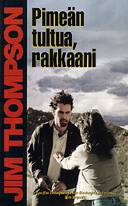 Pimeän tultua, rakkaani