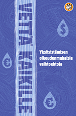 Vettä kaikille: yksityistämisen oikeudenmukaisia vaihtoehtoja