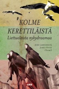 Kolme kerettiläistä — Liettualaista nykydraamaa