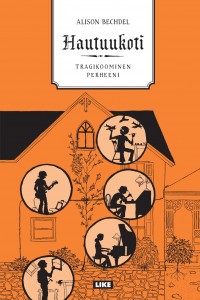 Hautuukoti – Tragikoominen perheeni