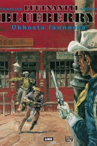 Blueberry 23 – Ukkosta lännessä