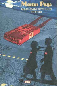 Maailmanloppuihin tottuu