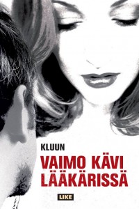 Vaimo kävi lääkärissä