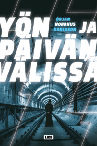 Yön ja päivän välissä